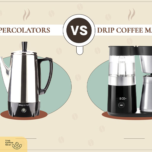 قهوه ساز چکهای در مقابل قهوه ساز پرکولاتور؛ کدام قهوه ساز برتری دارد؟